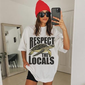 Comfort Colors® Respect The Locals、オーシャンシャツ、タートルシャツ、オーシャンアニマルシャツ、オーシャンラバーギフト