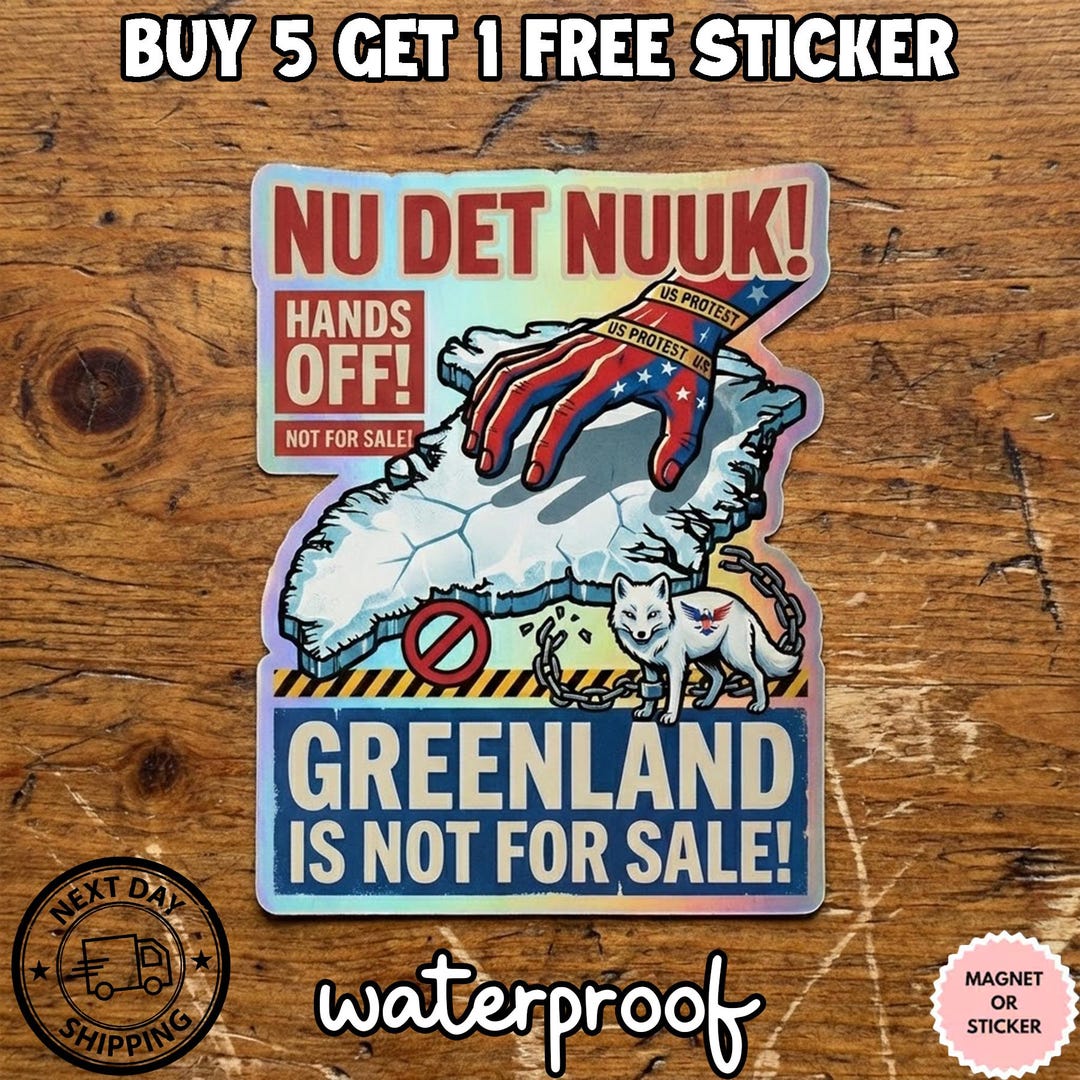 Buy Nu Det Nuuk! Greenland is Not for Waterproof Sticker/car Magnet ...