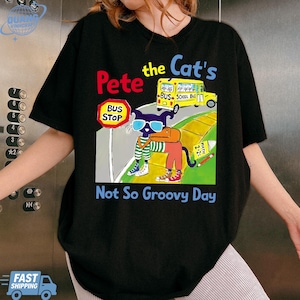 Pete The Cat Groovy Cat T-shirt, The Cool Cat Back To School T-shirt, Children&#39;s Book Gift, Cute Groovy Cat Sweatshirt, Kindergarten Teacher