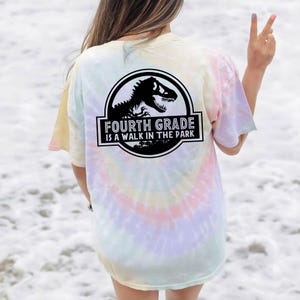 Fourth Grade Is A Walk In The Park Shirt, 4th Grade Teacher Tie Dye Shirt, Team Fourth Grade T-shirt, 4th Grade Squad Crew, Teacher Gifts