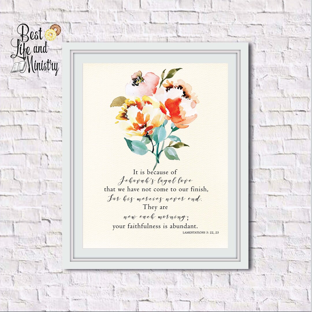 JW Printable Art | Bible Verse Lamentations 3: 22 23 | Jehovah's Loyal ...