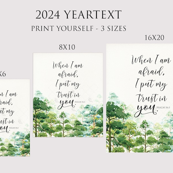JW  2024 Year Text Psalm 56:3 Printable 2024 Yeartext When I am afraid, I put my trust in you Best Life Ever