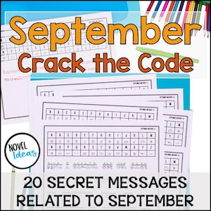 Op de afbeelding: Een stapel witte papieren vellen met de tekst "September Crack the Code" en "20 Secret Messages Related to September". Elke vel heeft een gecodeerd alfabetraster. Een groene pen en kleurpotloden zijn zichtbaar.