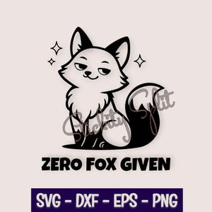 Zero Fox Given Pun SVG – Vinilo adhesivo de zorro divertido (archivo de corte HTV) (descarga digital)