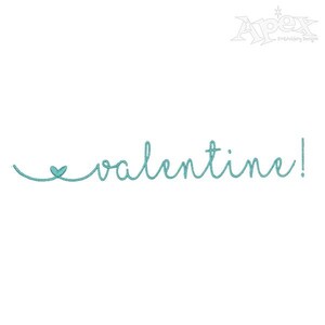 May include: A teal blue cursive font spelling "valentine!" with a small heart symbol in front of the word.