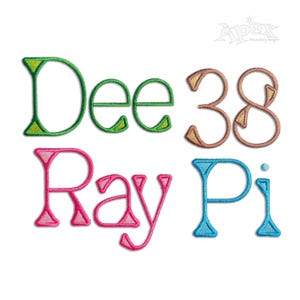 May include: Colorful embroidered text on a white background. The text includes the words "Dee", "Ray", and "Pi", along with the number "38". The letters are in green, pink, and blue, with gold and yellow accents.