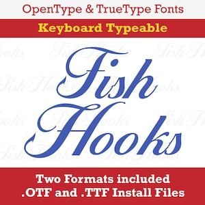 Könnte beinhalten: Blaue Schriftart in Schreibschrift, die "Fish Hooks" sagt, mit dem Text "OpenType & TrueType Fonts Keyboard Typeable" darüber und "Two Formats included .OTF and .TTF Install Files" darunter.