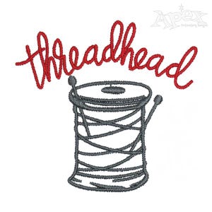 May include: Red embroidery design of the word "threadhead" with a gray spool of thread underneath.