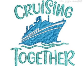 Cruising Cruise Together Boat Ship Machine Embroidery Design PES DST JEF Instant Download
