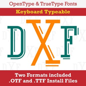 Puede incluir: Una descarga de fuente digital para las letras D, X y F en un estilo geométrico audaz. Las letras son de color verde, naranja y azul. El texto "OpenType & TrueType Fonts" y "Keyboard Typeable" está en la parte superior de la imagen. El texto "Two Formats included .OTF and .TTF Install Files" está en la parte inferior de la imagen.