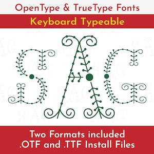 May include: A digital font download featuring the letters S, A, and G in a green leafy design. The text "OpenType & TrueType Fonts" and "Keyboard Typeable" is above the letters. The text "Two Formats included .OTF and .TTF Install Files" is below the letters.