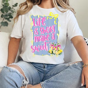 Lemon Tee - Life is Short Make it Sweet T-Shirt