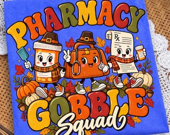Pharmacy Tech Gobble Squad PNG, Funny Turkey Stethoscope Shirt, Fall Pharmacy Technician Gift, Cute Medical Team Design, Autumn Sublimation