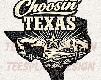Choosin Texas PNG, Vintage Western Longhorn Oilfield Design, Retro Texas State Digital Download, Cowgirl Rodeo Western Ranch Design