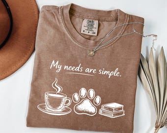 My Needs Are Simple PNG T-Shirt Design, Book Lover Paw Print Coffee Gift, Cozy Reader Graphic Tee Digital Download, Book Lover PNG Design.