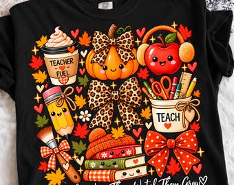 Teach Them Love Them Watch Them Grow PNG, Fall Teacher Shirt Design, Cute Pumpkin Classroom, Autumn Educator Gift, Preschool Sublimation.