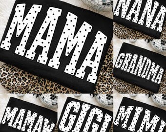 Mama PNG Bundle, Mimi Gigi Nana Grandma Mamaw Designs, Preppy Polka Dot Mom Life Graphics, Motherhood Shirt Sublimation, Family Gift Clipart