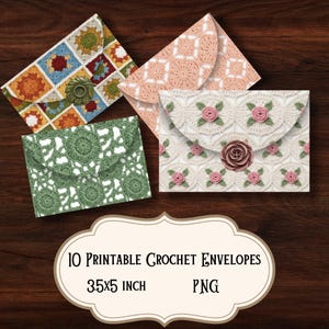 May include: Four rectangular envelopes featuring crochet patterns, including a multi-colored granny square design, a solid peach lace pattern, a green floral lace, and a white lace with pink roses. Text reads: 10 Printable Crochet Envelopes 3.5x5 inch PNG.