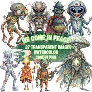 May include: Watercolor illustration featuring a collection of whimsical alien characters. The aliens are depicted in various colors and styles, some with space helmets and ray guns. Text reads "WE COME IN PEACE" and "27 TRANSPARENT IMAGES WATERCOLOR 300DPI PNG".
