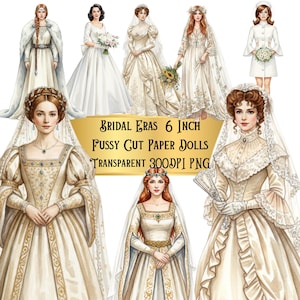 Puede incluir: Una colección de muñecas de papel de seis pulgadas que representan a mujeres con vestidos de novia vintage de diferentes épocas. Las muñecas visten vestidos blancos y crema con velos, y algunas sostienen ramos. El texto en la imagen dice "Bridal Eras 6 Inch Fussy Cut Paper Dolls".
