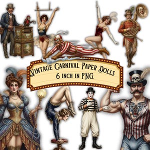 Op de afbeelding: Een verzameling vintage carnavals-papieren poppen met een circusdirecteur, trapezeartiesten, een muzikant, een slangenmens, een mime en een krachtpatser. Een centraal bord toont de tekst VINTAGE CARNIVAL PAPER DOLLS 6 INCH IN PNG.