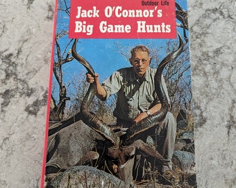 Vintage 1963 Book Jack O'Connor's Big Game Hunts Outdoor Life Hardback
