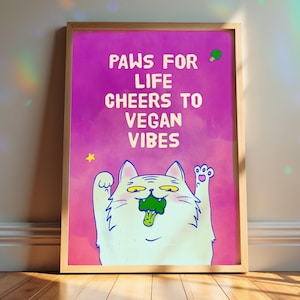 Funky Cat Poster A3, Paws for Life, Cheers to Vegan Vibes, Lustige Katze, Küchenposter, Geschenkidee, Nerdy Gift, Deko, Wall Art Print
