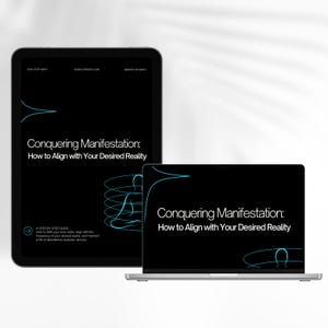 Conquering Manifestation In 2025: How to Align with Your Desired Reality