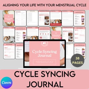 May include: A pink and white digital journal cover with the text "Cycle Syncing Journal" and "Aligning your life with your menstrual cycle". The journal has 38 pages.