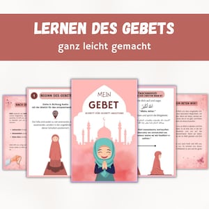 Peut inclure: Un guide illustré rose et blanc pour apprendre à prier, avec le titre "Lernen des Gebets" et le sous-titre "ganz leicht gemacht". Le guide présente une fille de dessin animé portant un foulard et une mosquée.