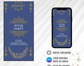 Op de afbeelding: Een digitale uitnodiging voor een Iftar-feest met een blauwe achtergrond en gouden Arabische kalligrafie. De tekst luidt "Iftar Party" en bevat de datum, tijd en locatie van het evenement. De uitnodiging is 100% bewerkbaar en kan worden bewerkt in Canva. Het kan worden gedeeld met vrienden en familie.