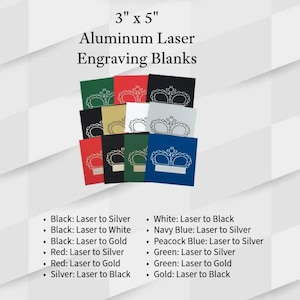 May include: A collection of 3" x 5" aluminum laser engraving blanks in various colors, including black, red, green, and blue. Each blank features a crown design. The image also lists the laser-to-color options.