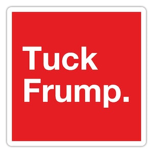 Klistermärke Tuck Frump Donald Trump 10 x 10 cm