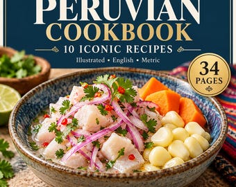 Può includere: Un ricettario peruviano digitale in formato PDF con 10 ricette iconiche su 34 pagine. La copertina mostra una ciotola di ceviche con pesce bianco, cipolla rossa, coriandolo, mais e patata dolce. Testo: DigiNestDigital, Peruvian Cookbook, 10 Iconic Recipes, Digital PDF.
