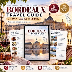 May include: A 20-page digital Bordeaux travel guide featuring a 3-5 day flexible itinerary, food and local favourites, and hidden gems. The cover displays the Place de la Bourse in Bordeaux, France, with text including 'Bordeaux Travel Guide' and 'Plan less. Experience more.'