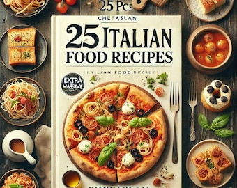 25 recetas especiales de la cocina italiana: libro de presentación digital en formato PDF, recetas fáciles de entender, recetas de Italia de fama mundial. ChefASLAN.