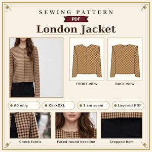 May include: A PDF sewing pattern for the London Jacket, featuring a brown and tan checked fabric. Includes front and back technical illustrations, a round neckline, and a cropped hem. Sizes range from XS to XXXL with 1 cm seam allowance.