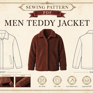 May include: A sewing pattern for a teddy jacket featuring a brown fleece jacket in the center, flanked by front and back line drawings. Text includes SEWING PATTERN PDF MEN TEDDY JACKET, 1cm Seam Incl., A0 + A4, and sizes Xs-Xxxl.