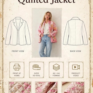May include: A digital sewing pattern for a quilted jacket featuring front and back line drawings, a photograph of the jacket, and icons for print at home, sizes XS-XXXL, A0 and A4 formats, and a product video. Includes close-up fabric details.