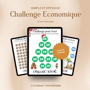 Peut inclure: Trois tablettes numériques affichant des défis financiers. La tablette centrale présente un défi d'épargne sur le thème de Noël avec un design d'arbre et le texte "Challenge pour Noel". Les autres tablettes affichent des défis similaires. Le texte "Challenge Economique" est en haut.