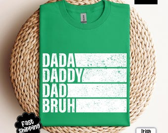 Funny Dad Shirt, Dada Daddy Dad Bruh, Father's Day Gift