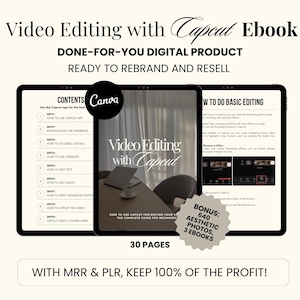 May include: A digital product mockup for an ebook on video editing with the Capcut app. The ebook cover features a laptop with a cup of coffee and the text "Video Editing with Capcut". The ebook is 30 pages long and includes 640 aesthetic photos and 3 ebooks as a bonus. The text "With MRR & PLR, keep 100% of the profit!" is displayed at the bottom of the image.