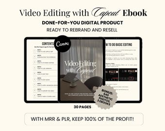 Video Editing with Capcut Guide Ebook MRR PLR Master Resell Rights DFY Digital Blueprint to Video Content Creation Editable in Canva