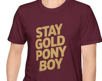 Stay Gold Pony Boy - Koszulka z cytatem z filmu Outsiders z lat 80.