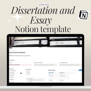 May include: A laptop screen showing a Notion template for dissertations and essays. The screen displays a to-do list, study tracker, and other organizational tools. The text "Dissertation and Essay Notion template" is at the top.