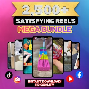 Puede incluir: Imagen promocional con el texto "2,500+ Satisfying Reels Mega Bundle." La imagen presenta varios teléfonos inteligentes que muestran videos cortos, con iconos de redes sociales y el texto "Instant Download! HD Quality" en la parte inferior.