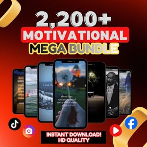 May include: An advertisement for a motivational mega bundle featuring several smartphones displaying inspirational images and text. The text includes "2,200+ MOTIVATIONAL MEGA BUNDLE" and "INSTANT DOWNLOAD! HD QUALITY". Social media icons for TikTok, Instagram, YouTube, and Facebook are also present.