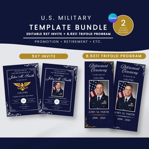 May include: A navy blue U.S. Military Template Bundle with editable 5x7 invites and 8.5x11 trifold programs. The bundle includes two color schemes for promotion, retirement, and other events. The invites and programs feature text and images.