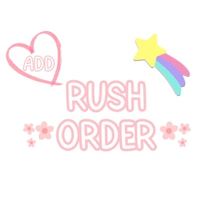 Rush Order
