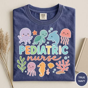 Comfort Colors® Pediatric Nurse Shirt, Peds Nurse Shirt, Pediatric Sea Animal Shirt, PICU Pediatric Nurse Shirt, Pediatrician Shirt, Peds True Navy